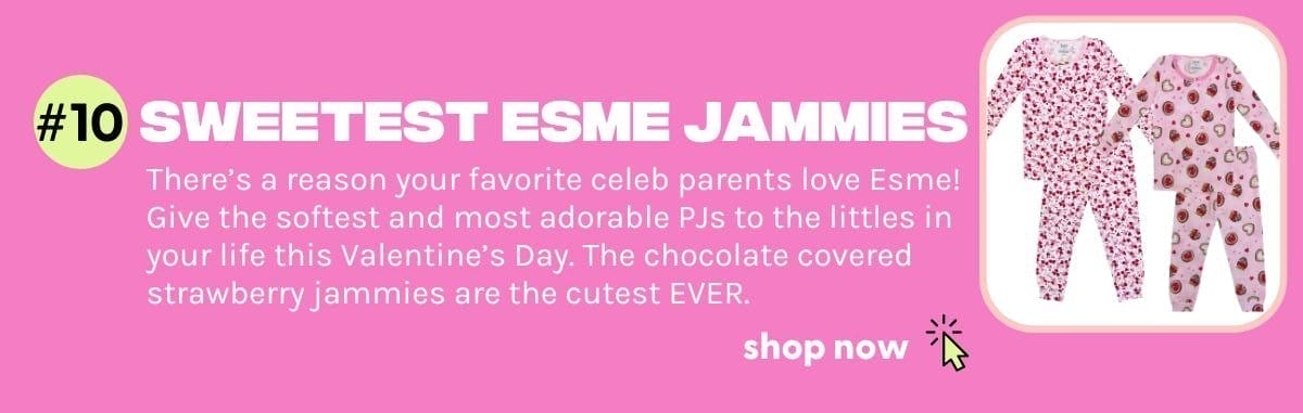 #10 Sweetest Esme Jammies