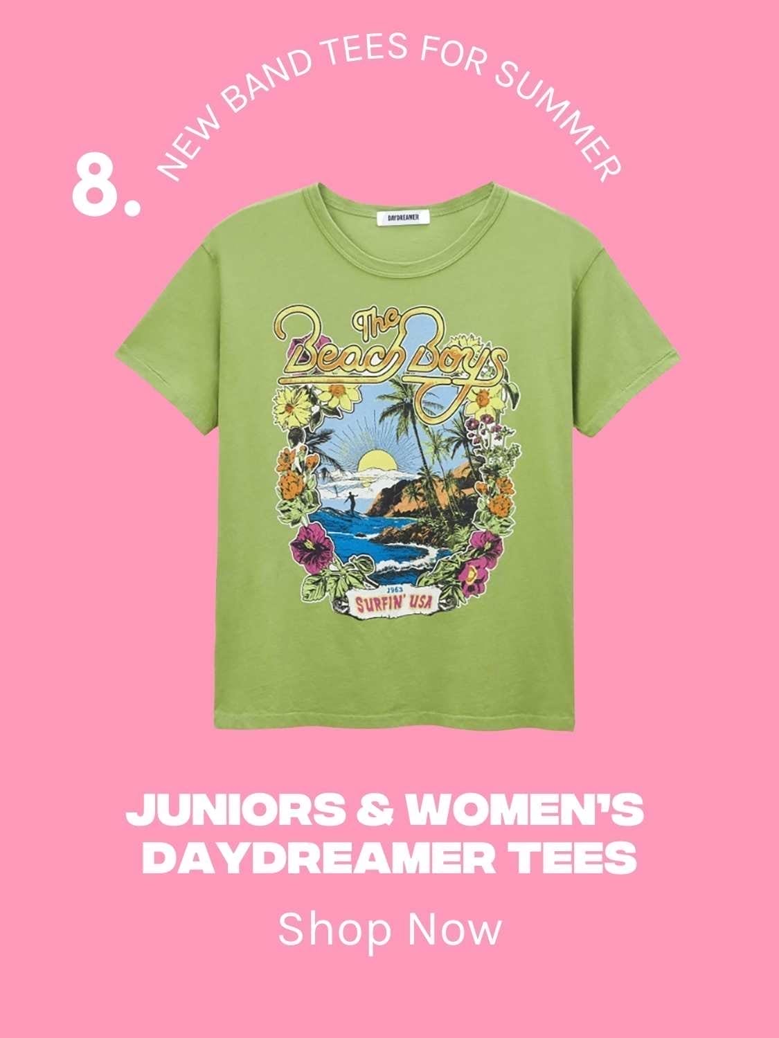 New Band Tees for Summer Juniors & Women's Daydreamer Tees