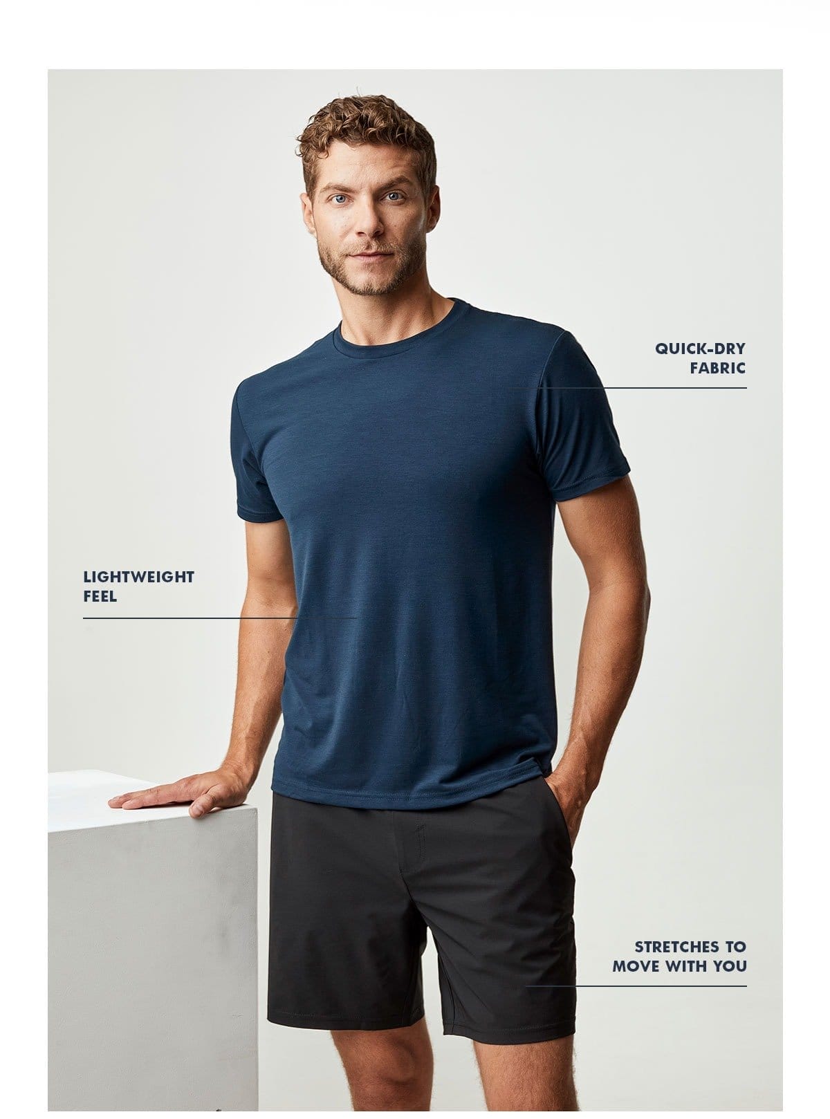 Lightweight feel, quick-dry fabric, stretches to move.