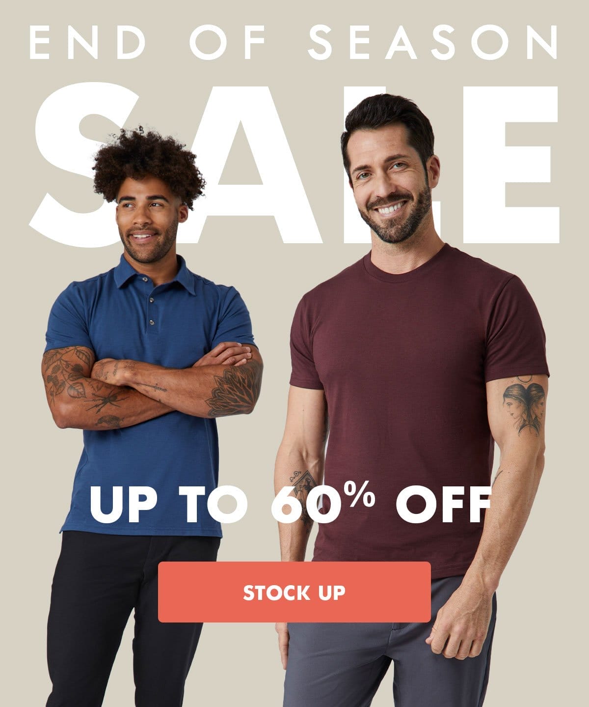 END OF SEASON SALE. UP TO 60% OFF.