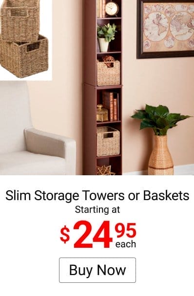 Slim Storage Towers or Baskets