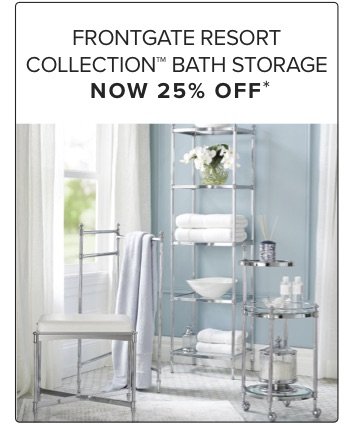 Frontgate Resort Collection Bath Storage Now 25% Off*