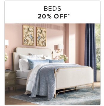 Beds 20% Off*