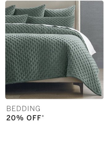 20% Off Bedding*