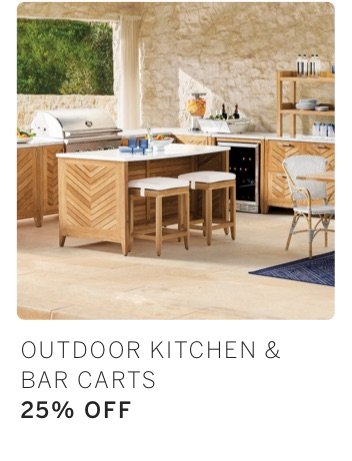 Outdoor Kitchen & Bar Carts 25% Off*