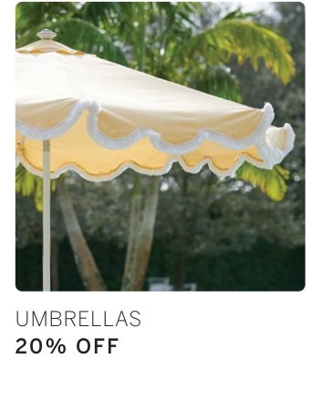 Umbrellas 20% Off*