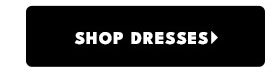 Shop Dresses