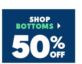 Shop Bottoms