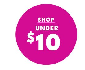 Shop Under 10 Dollars