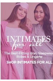 Shop Intimates For All