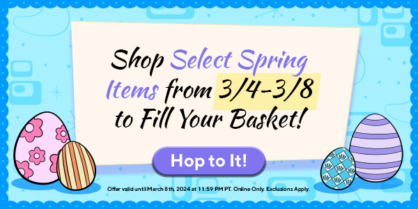 Last Chance! Shop Select Spring Items Through 3/8!