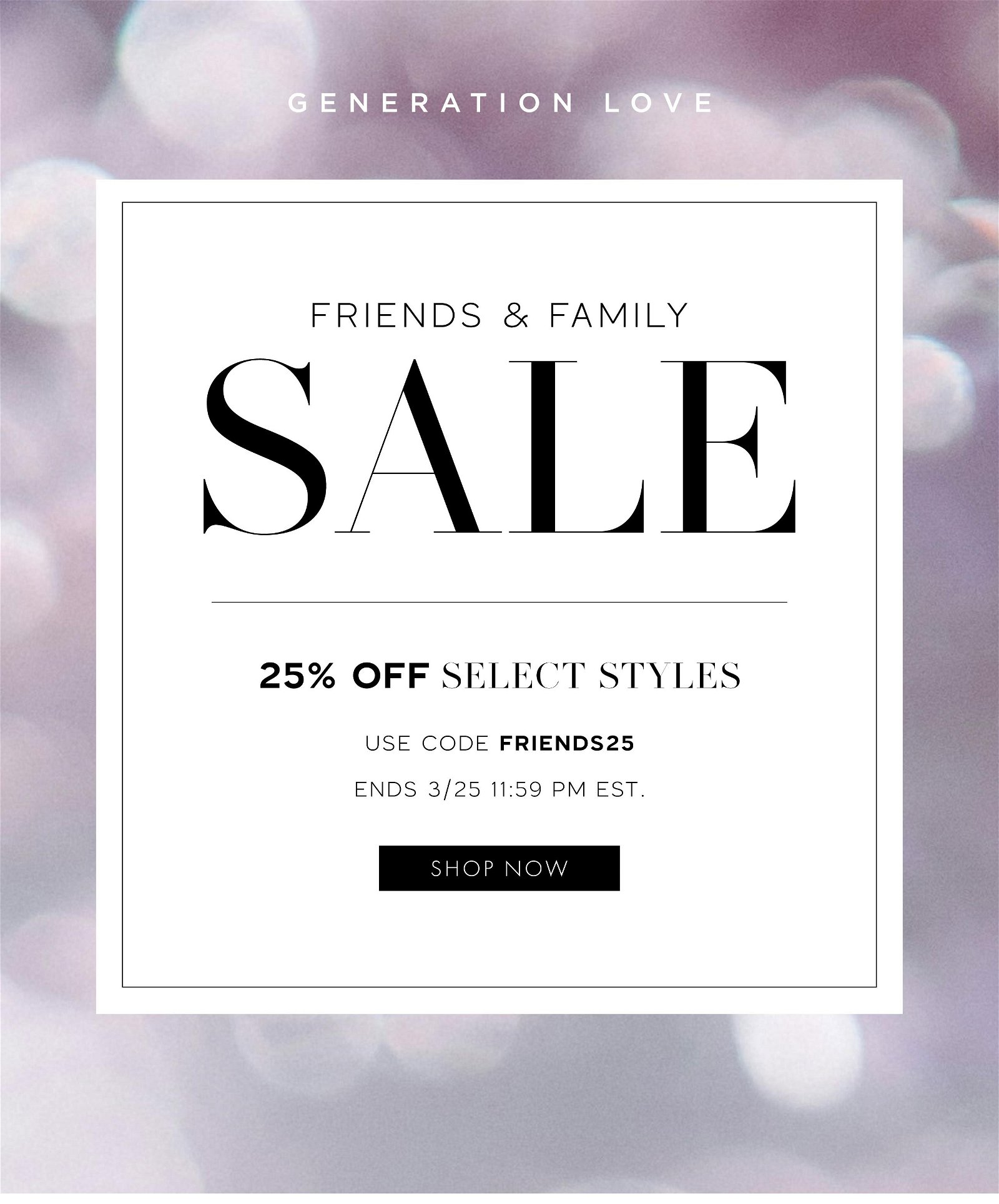 Friends and Family 24 Collection >> Shop Now