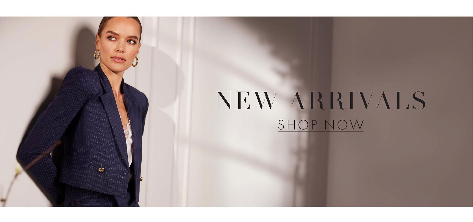 New Arrivals Collection >> Shop Now