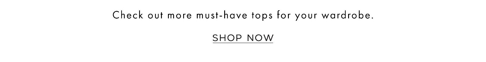 Tops Collection >> Shop Now