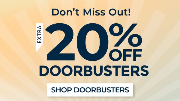 Extra 20% off Doorbusters