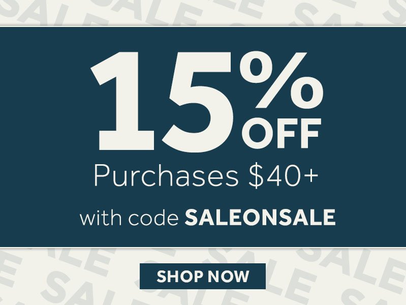 Extra 15% off Order +\\$40