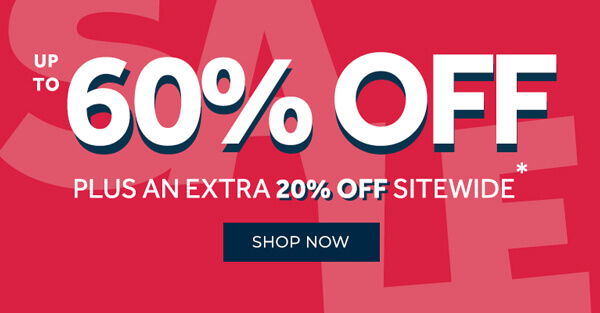 up to 60% off + Extra 20% off