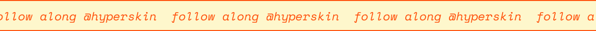 let's be friends > follow @hyperskin