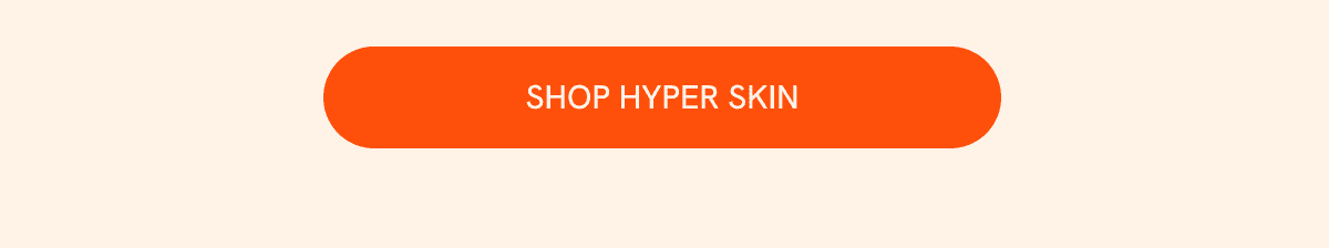 shop hyper skin