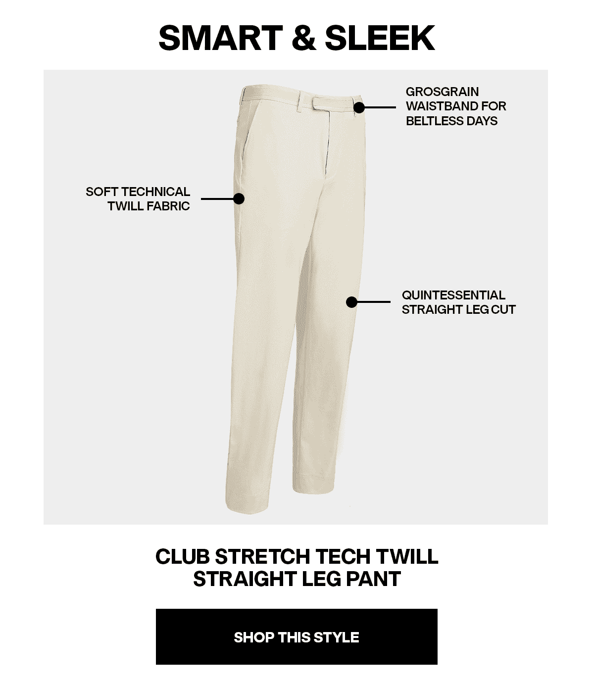 Club Stretch Tech Twill Straight Leg Pant - SHOP THIS STYLE