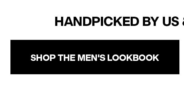 SHOP THE MEN'S LOOKBOOK