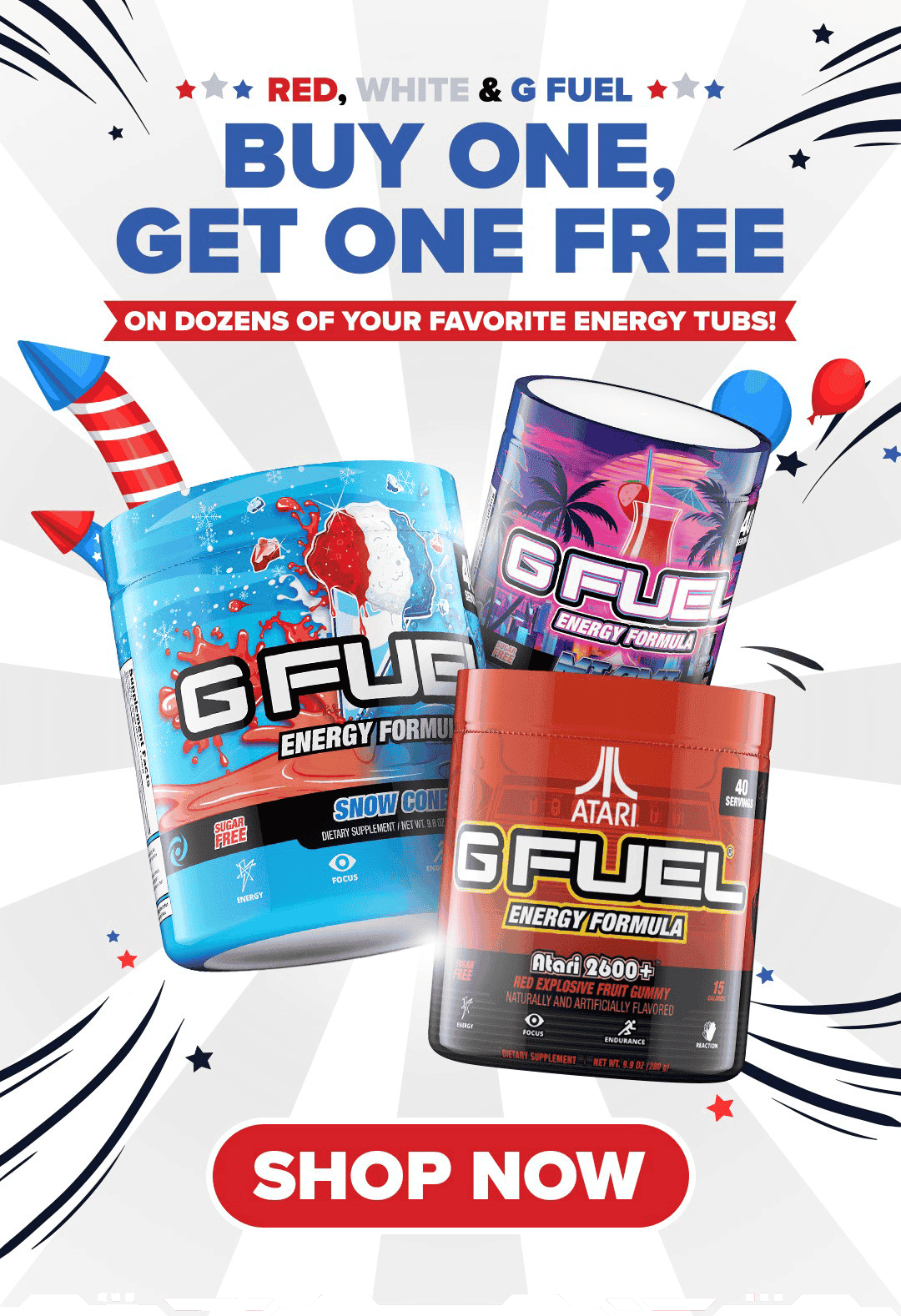 Red, White & G Fuel! Buy One, Get One Free