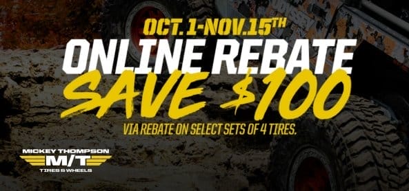 Get up to \\$100 back with Mickey Thompson Fall 2023 Rebate