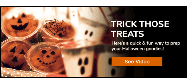 Trick Those Treats -- See Video