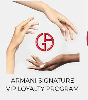 ARMANI SIGNATURE VIP LOYALTY PROGRAM