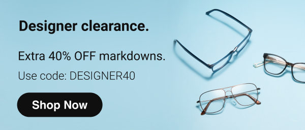 40% off designer frames >