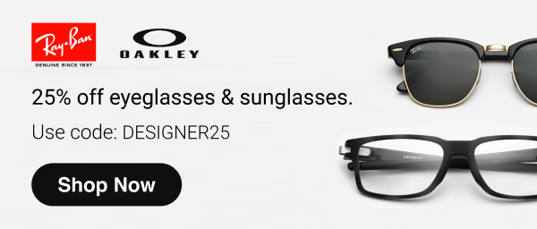 25% OFF Rayban&Oakley >