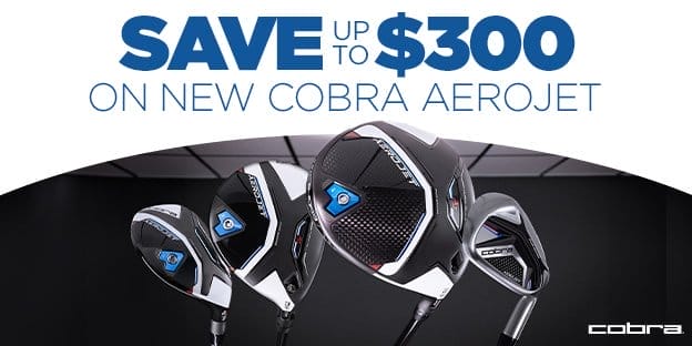 Save up to \\$300 on New Cobra AeroJet