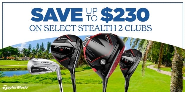 Save up to \\$230 on select TaylorMade Stealth 2 Clubs