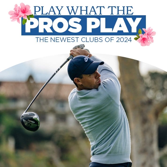 Play What the Pros Play | New 2024 Clubs