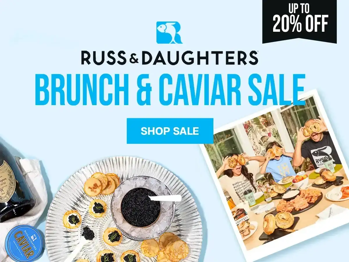 Russ and Daughters Brunch and Caviar Sale