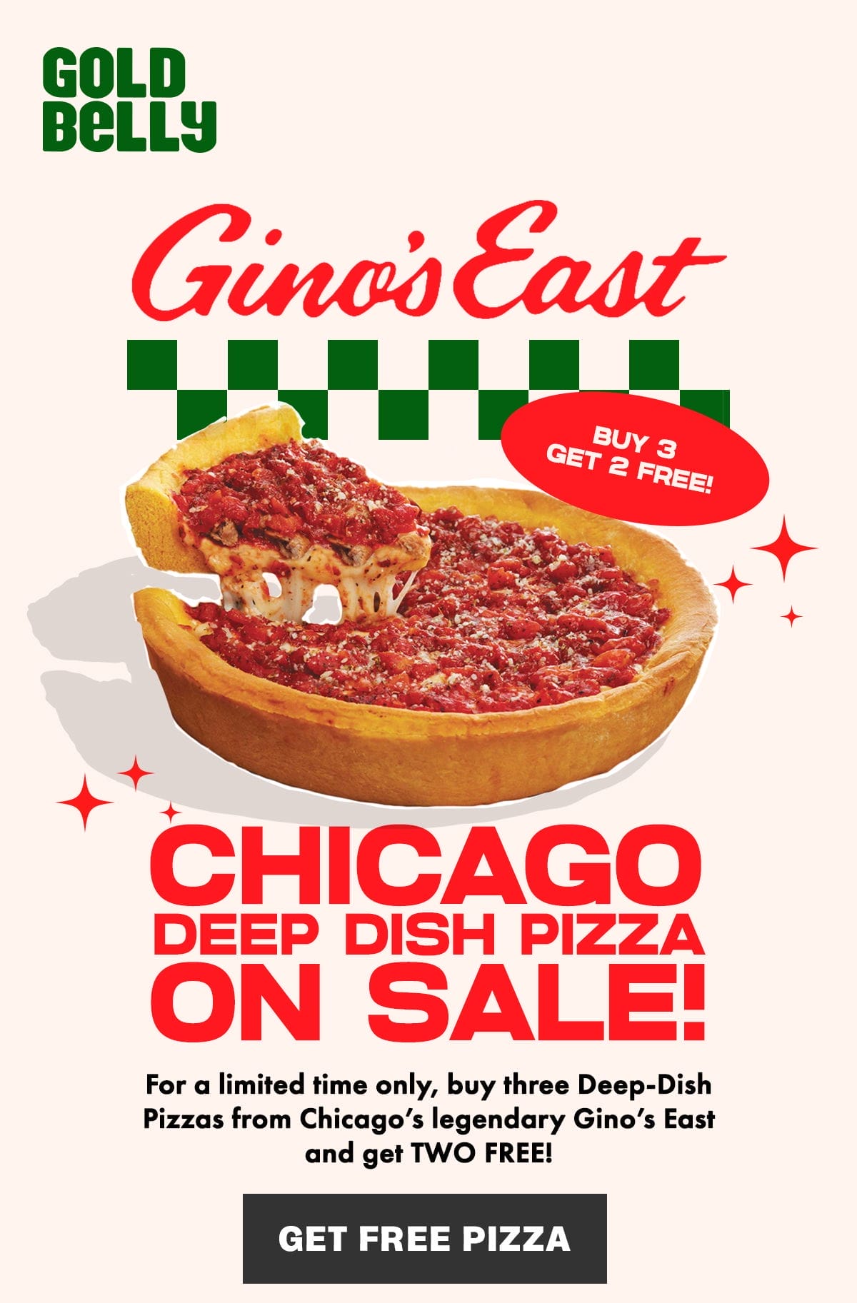 Gino's East: Buy 3 Get 2 FREE