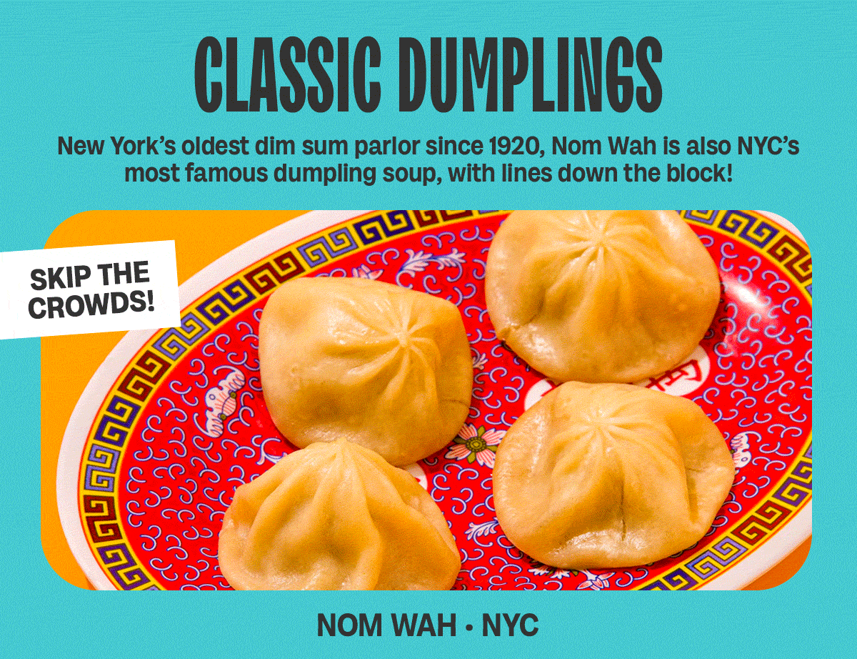 Classic Dumplings.