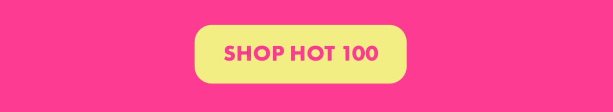 Shop Hot 100