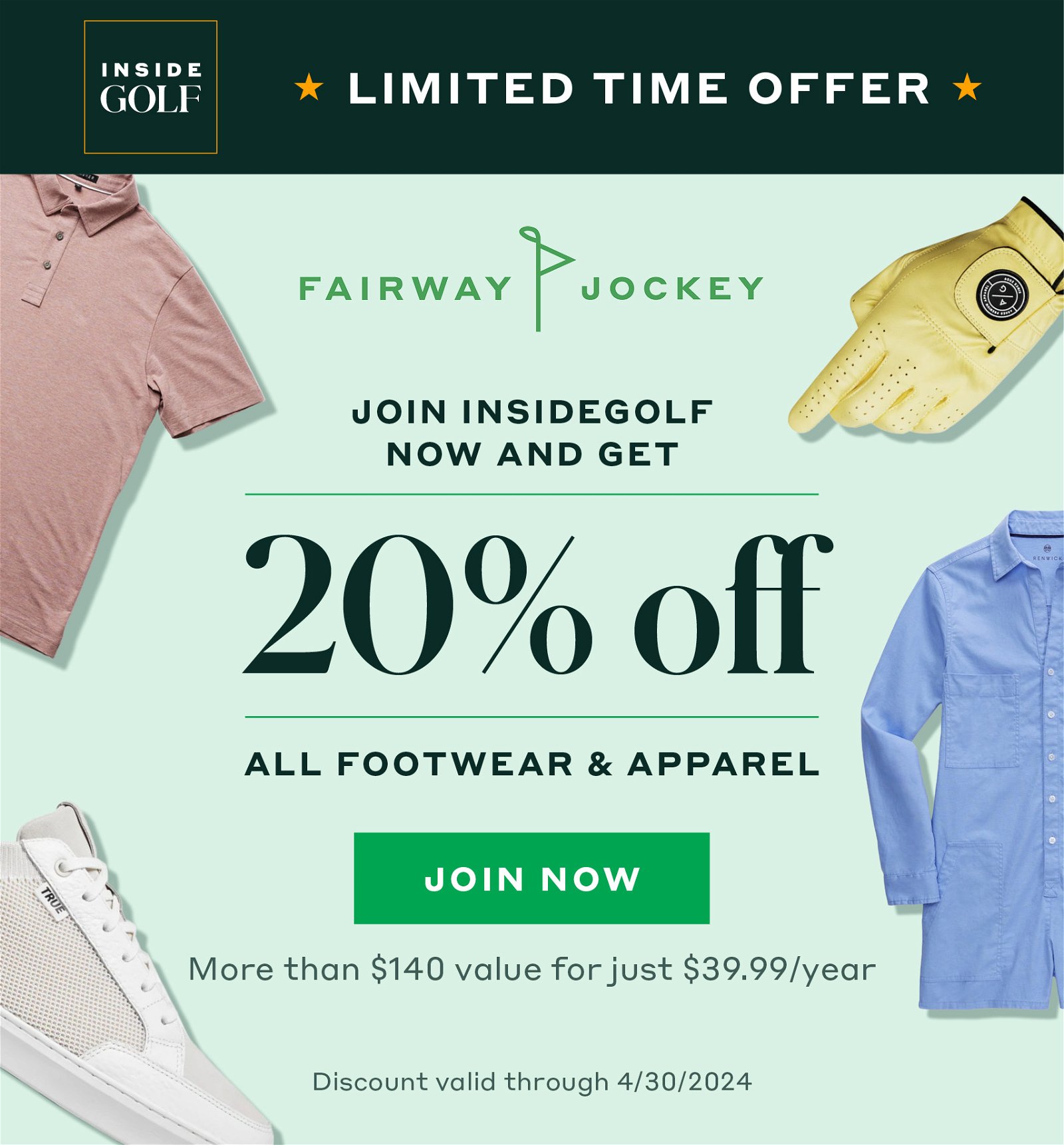Join InsideGOLF now and ger 20% off all footwear and apparel. JOIN NOW