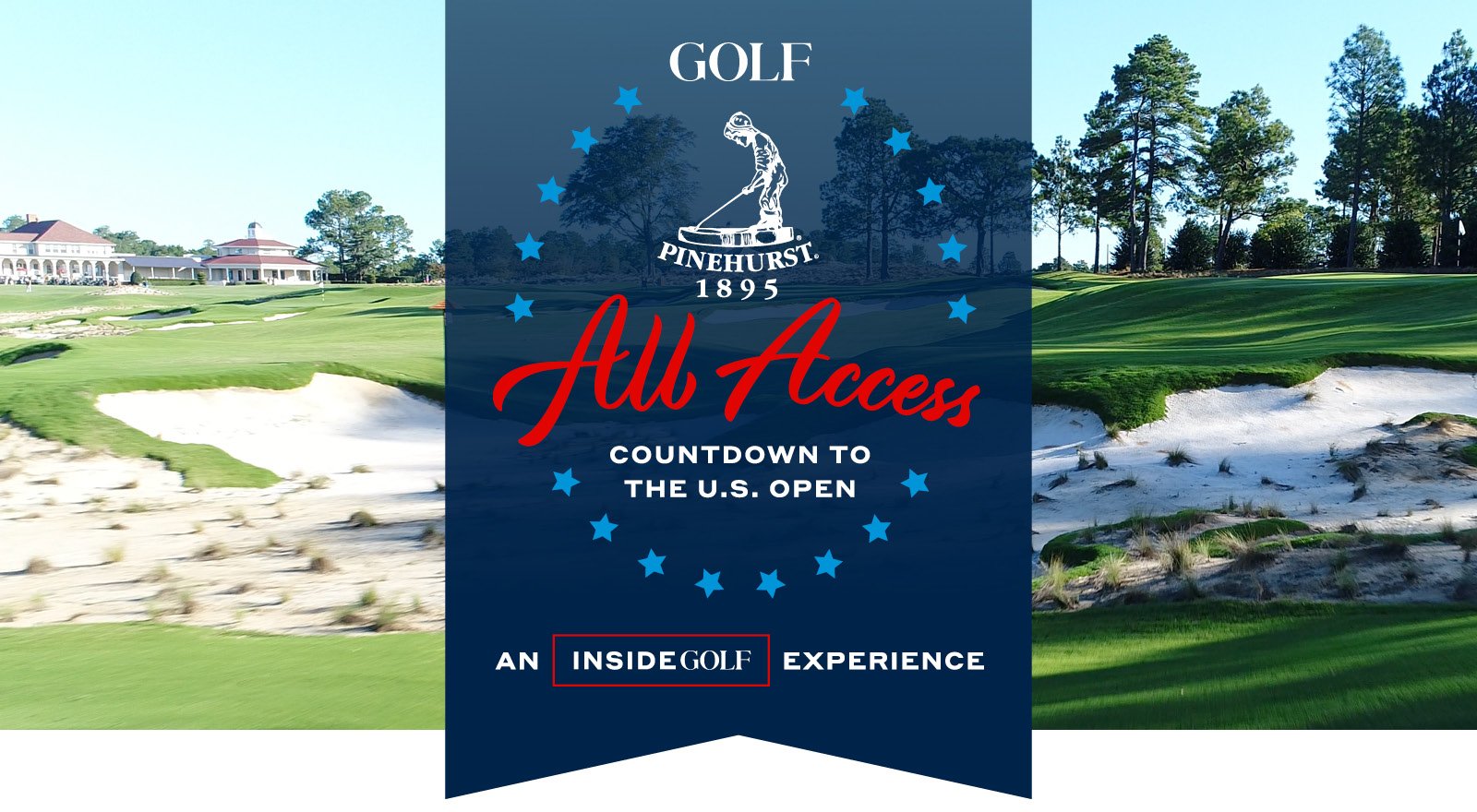 GOLF | Pinehurst - All Access Countdown to the U.S. Open - An InsideGOLF Experience