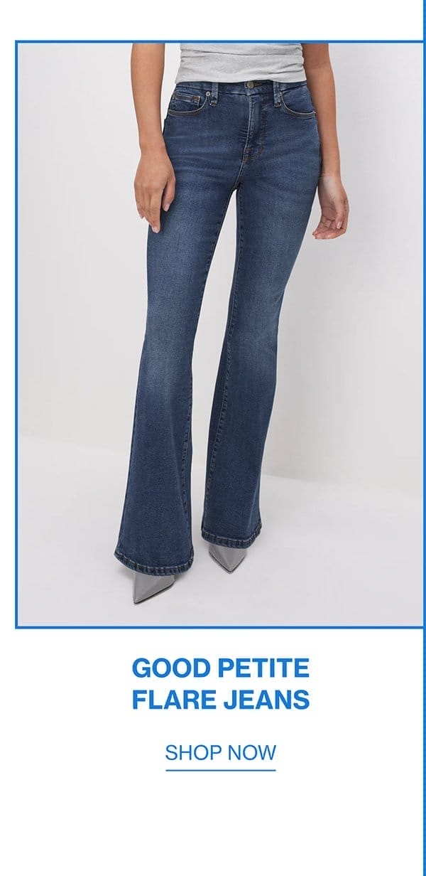 GOOD PETITE FLARE JEANS