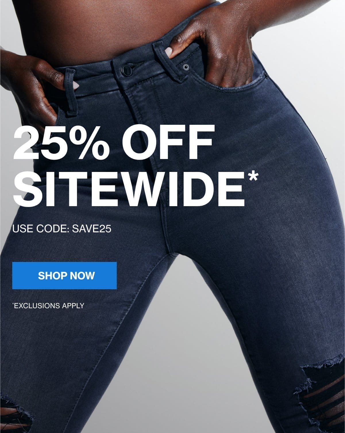 25% OFF SITEWIDE