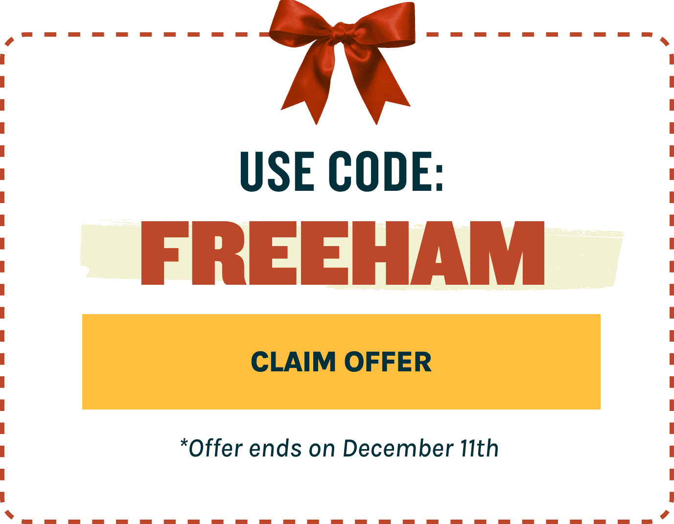 Use code FREEHAM