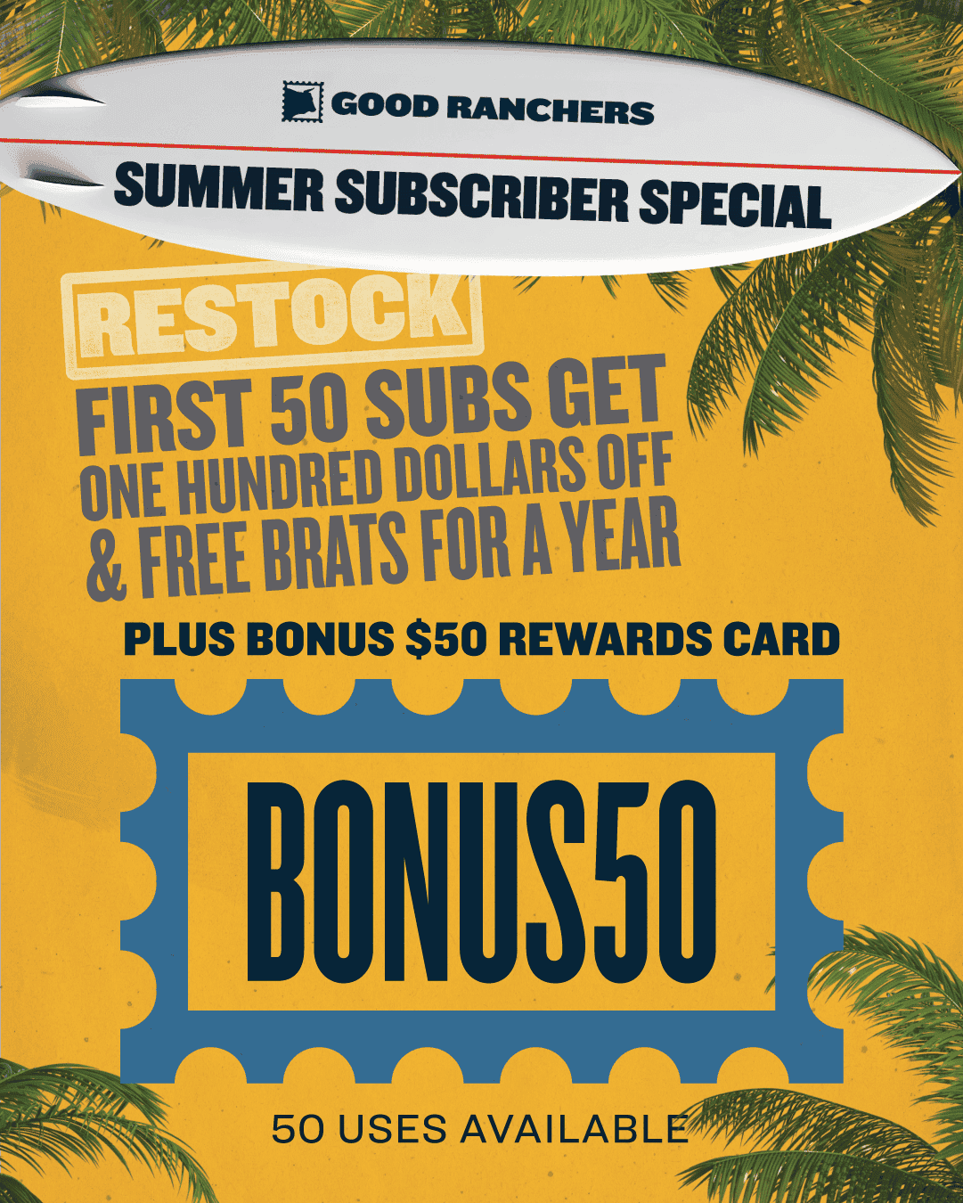 SUMMER SUBSCRIBER SPECIAL - \\$100 OFF + FREE BRATS + \\$50 REWARDS CARD