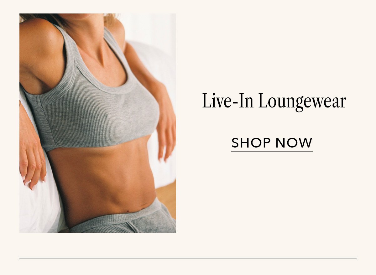 Live-In Loungewear