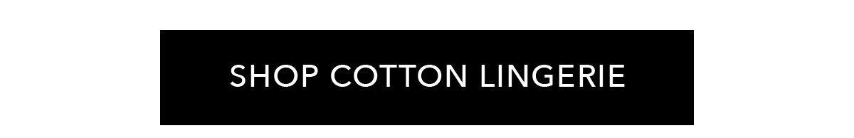 Shop Cotton Lingerie