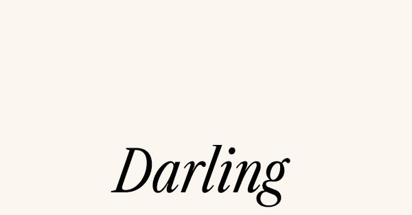 Darling