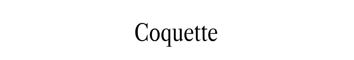 Coquette