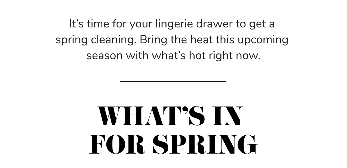 What's In For Spring