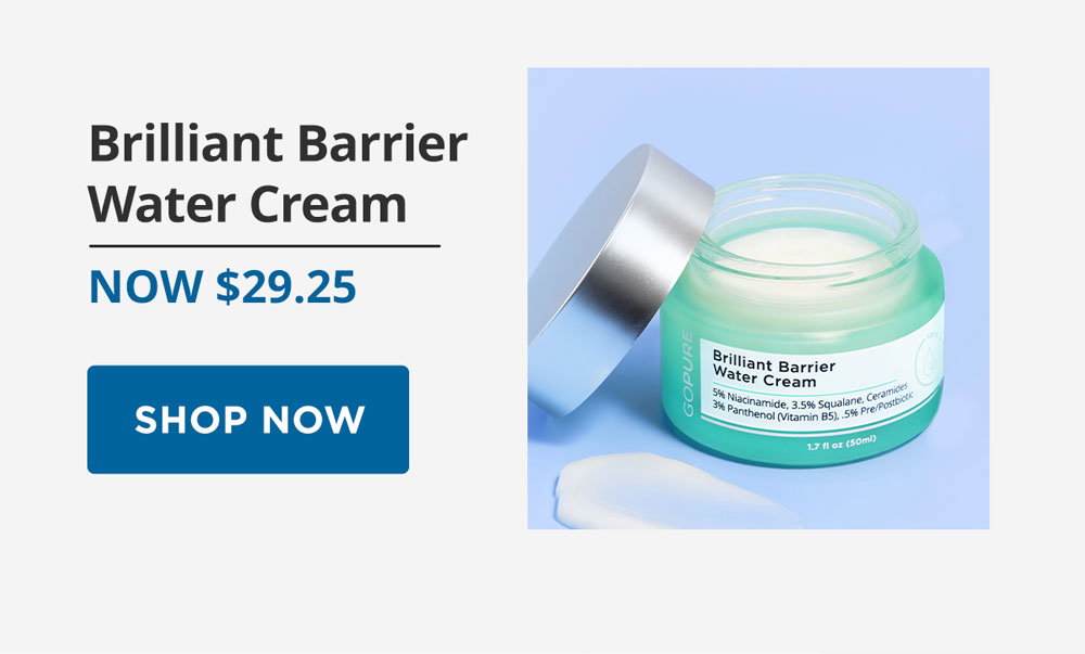 Brilliant Barrier Water Cream - Now \\$29.25